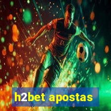 h2bet apostas